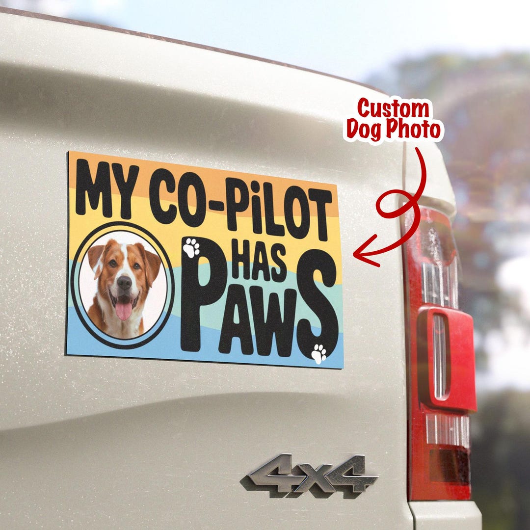 Custom Car Bumper Sticker or Magnet, Pet Photo Magnet, Car Magnet With ...