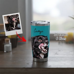 Personalized Pet portrait Tumbler, Custom Pet Tumbler, Custom Dog Tumbler, Customized Cat Tumbler, Pet Cup, Pet owner Gift, Pet Tumbler