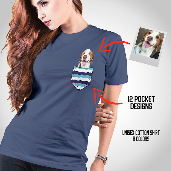 Pet in Pocket T-Shirt, Personalized Pet Picture T-Shirt, Put your pet in pocket shirt, Pocket Shirt, Dog Shirt, Cat Shirt, Funny Pet Shirt