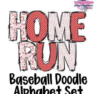 May include: Red and white baseball themed alphabet letters that spell out "HOME RUN". The letters are outlined in black and have a polka dot pattern. The background is white. Baseball Doodle Alphabet Set.