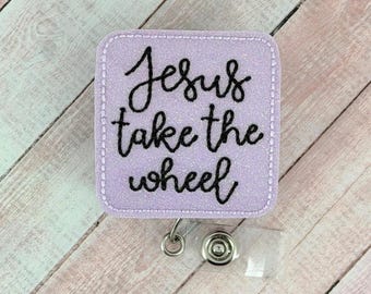 Jesus Take The Wheel Badge Reel, Funny Nurse ID Badge Reel Clip, Retractable ID Badge Holder, Coworker Gifts, Teacher Lanyard, Badge Buddy
