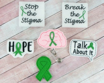 Mental Health Awareness Badge Reel - Mental Heath - Nurse Gift - Doctor Gift - Feltie Badge Reel- Retractable ID Badge Holder - Badge Pull