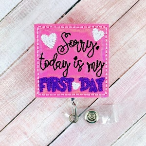 First Day Badge Reel, Nurse Badge Reel, Badge Holder, Lanyard, ID Badge, Retractable Badge, Funny Badge Reel, ID Holder, Coworker Gift
