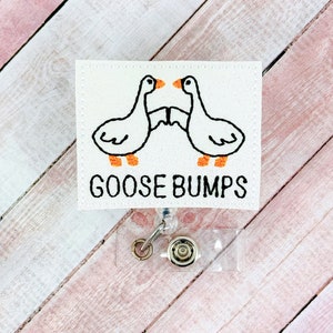 Goose Bumps Badge Reel, Funny Badge Holder, Nurse ID Badge, Teacher Lanyard, Retractable Badge Clip, Badge Topper, Coworker Gift, ID Badge