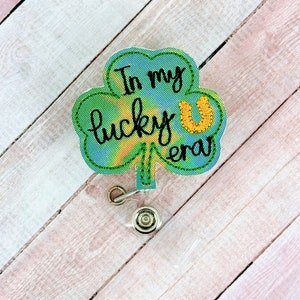 In My Lucky Era Badge Reel, Saint Patrick&#39;s Day Badge Reel, St. Patrick&#39;s Day Badge, Nurse Badge Reel, Retractable ID Badge Holder, ID Badge