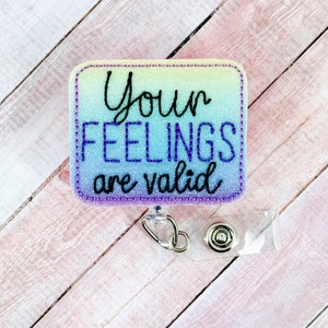 I tuoi sentimenti sono validi Bobina per badge, Badge psicologico, Bobina per badge da infermiere, Regalo per consiglieri, Portabadge retrattile, Tirabadge, Regali infermieristici