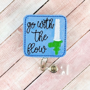 Go With The Flow Badge Reel, Respiratory Therapist Gift, RT Lanyard, ICU Nurse ID Holder, Healthcare Worker, Doctor Medical Student