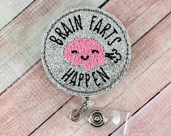 Brain Farts Happen Badge Reel, Nurse ID Badge, Neurologist Badge Holder, Teacher Lanyard, Retractable ID Holder, Coworker Gift, Badge Buddy,