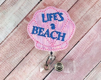 Life's a Beach Seashell Badge Reel, Funny Summer Badge Holder, Retractable ID Badge, Nurse Gift, Teacher Lanyard, Ocean Badge Reel