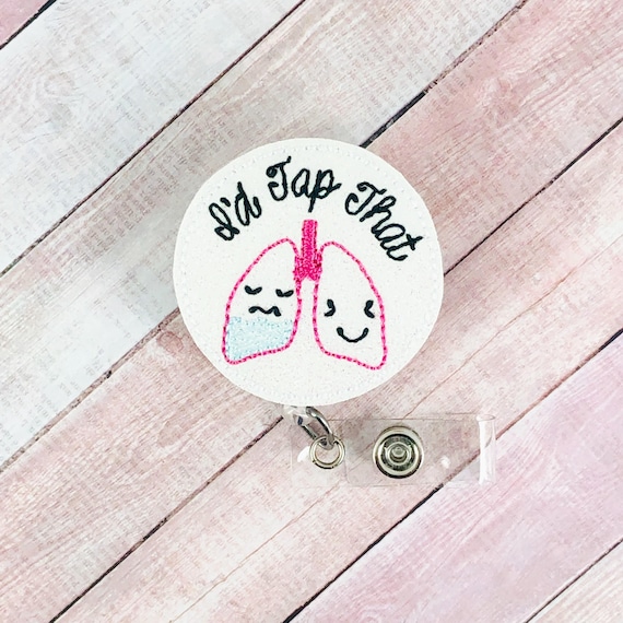 I'd Tap That Badge Reel, Lungs Badge Holder, Hospital Badge Reel, Badge  Holder, Badge Clip, ID, Lanyard, Respiratory Therapist Badge 