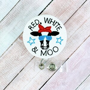 Red White and Moo Badge Reel, 4th of July Badge Holder, Nurse Badge Holder, Summer Lanyard, Patriotic ID Badge Clip, MRI Safe Gift