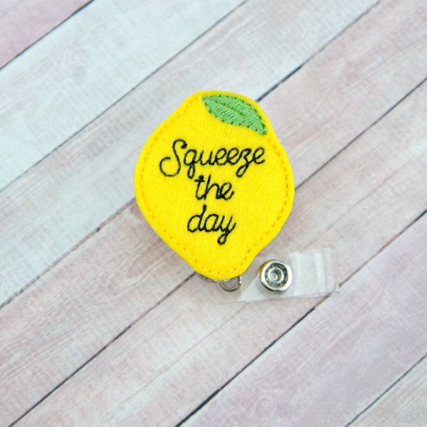 Squeeze The Day Badge Reel - Badge Reel - Nurse Badge Reel - Badge Holder - Retractable Badge - Badge Pull