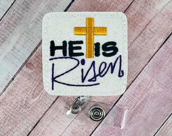 He is Risen Badge Reel, Easter Badge Reel, Jesus Badge Holder, Nurse ID Badge, Coworker Gift, Religious Badge Reel, Jesus Lanyard, MRI Safe