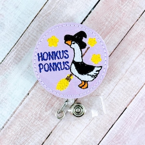 Honkus Ponkus Silly Goose Badge Reel, Funny Badge Holder, Nurse ID Badge, Halloween Lanyard, Retractable Badge Clip, Badge Topper