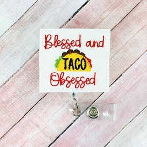 Taco Obsessed Badge Reel, Nurse ID Badge Holder, Cinco De Mayo Badge, Retractable ID Badge Holder, Retractable Lanyard, Teacher Gift