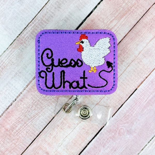 Guess What Chicken Butt Badge Reel, Funny Badge Reel, Nurse ID Badge Holder, Interchangeable Badge Topper, Retractable Lanyard, Badge Buddy