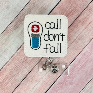 Nurse ID Badge Reel, Call Don&#39;t Fall Badge Reel, Cute Badges, Retractable ID Badge Holder, Medical ID Badge, Hospital Name Badge Pull
