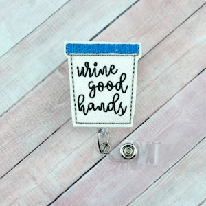 Urine Good Hands Badge Reel - Badge Reel - Funny Badge Reel - Cute Badge Clip - Medicine Badge Reel  - Badge Pull - Badge Holder