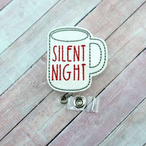Silent Night Mug Badge Reel - Nurse Gift - Badge Reel - Christmas Badge - Retractable  Badge Holder - Badge Pull - Badge Holder - Lanyard