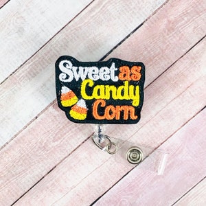Sweet As Candy Corn Badge Holder, Candy Corn Badge Reel, Halloween Badge Holder, ID Badge, Retractable Badge, Lanyard, Badge Buddy