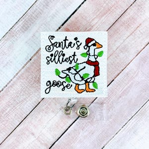 Santa's Silly Goose Badge Reel, Funny Badge Holder, Nurse ID Badge, Teacher Lanyard, Retractable Badge Clip, Badge Topper, Coworker Gift