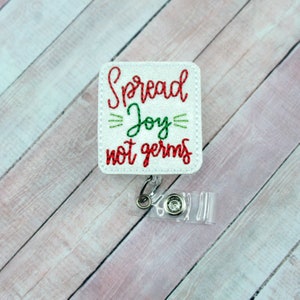 Spread Joy Not Germs Badge Reel, Christmas Badge Reel, Funny Badge Clip, ID Badge Holder, Nurse Badge Reel, Hospital ID Badge