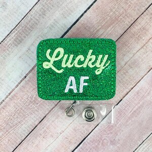 Lucky AF Badge Reel, St Patrick&#39;s Day Badge Reel, Nurse ID Badge Holder, Retractable ID Badge Holder, Interchangeable Badge Buddy, Lanyard