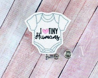 NICU I Love Tiny Humans Badge Reel, Labor and Delivery Nurse Badge Reel, NICU Badge Reel, NICU Nurse, Gift for Nurse