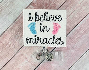 Titular de la placa de enfermera de NICU, I Believe in Miracles Badge Reel, ID Badge, Labor and Delivery Nurse Badge Reel, retráctil ID Badge Holder
