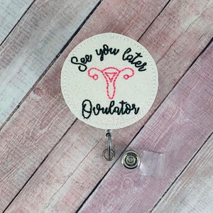 Uterus Badge Reel, Labor and Delivery Badge Reel, OBGYN Badge Holder, Fertility Badge Reel, Nurse Badge Reel, Funny Badge Reel, Nurse Gifts