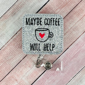 Coffee Badge Reel, Funny Badge Reel Clip, Nurse ID Badge Holder, Retractable Name Badge, Nursing Badge Buddy, Teacher Lanyard