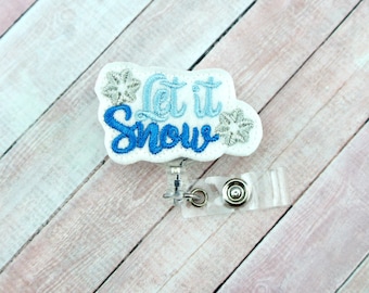Let it Snow Badge Reel - Winter Badge Reel - Badge Holder - Lanyard - Nurse Badge Reel