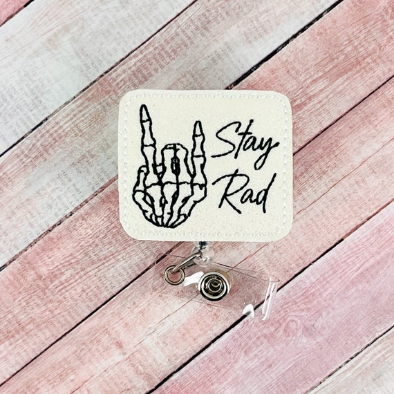 Stay Rad Badge Reel, Radiologist ID Badge Holder, Radiology Nurse ID Badge Holder, Hospital Name Tag Clip, Glow in the Dark Badge Clip