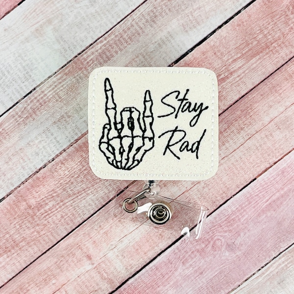 Stay Rad Badge Reel, Radiologist ID Badge Holder, Radiology Nurse ID Badge Holder, Hospital Name Tag Clip, Glow in the Dark Badge Clip