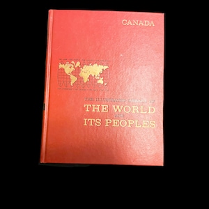 The Illustrated Library of the World and Its Peoples Canada, 1967