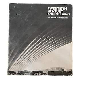 Engenharia do Século XX pelo Museu de Arte Moderna MOMA 1964