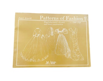 Janet Arnold&#39;s Patterns of Fashion 2: Englishwomen&#39;s dresses and their constructions, Rare Fashion Reference Book Softcover