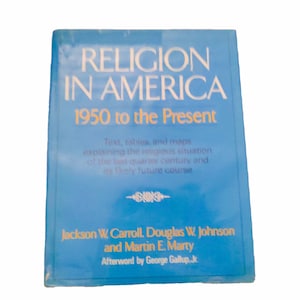 Religion in America, 1950s to Present
