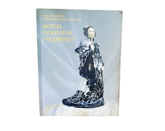 The Charlton Standard Catalogue of Royal Doulton Figurines, Second Edition