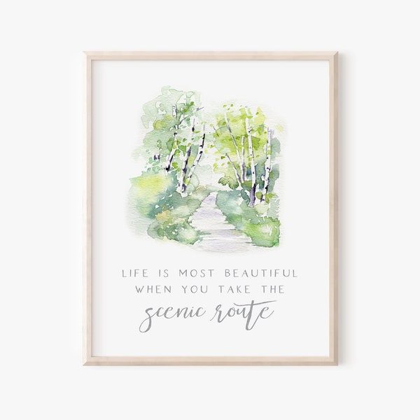 Scenic Route Quote Printable, Forest Path Wall Art, Birch Trees Artwork, Wanderlust Sign, Woodland Watercolor Illustration Print