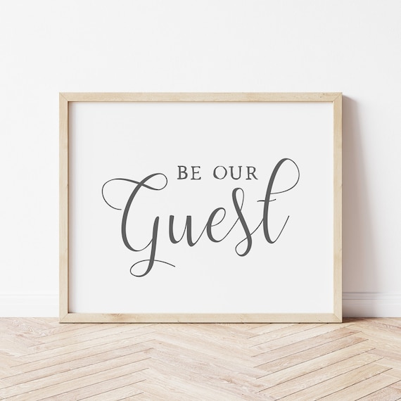 PRINTABLE Be Our Guest Sign Entryway Wall Decor Guest Room - Etsy