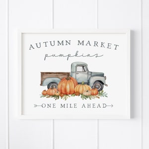 Herbst Markt Kürbisse druckbare Wandkunst, nostalgische Herbst LKW Kunstwerk, September Bauernhaus Zeichen, Land Thanksgiving, gemütliche saisonale Dekoration