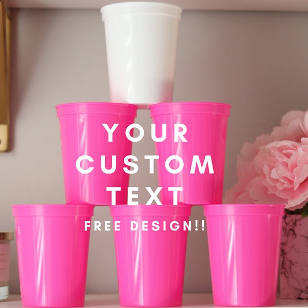 Custom Party Cups | Custom Text Bachelorette Cups | Custom Text Stadium Cups | Logo Cups | Custom Cup Favors | Cheap Custom Favors | Bday