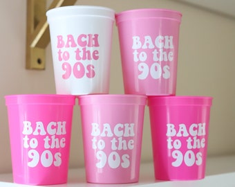 90s Bachelorette | Bach to the 90s | 90s Bachelorette Theme | 90s Cups | Bach to the 90s Cups | Nineties Cups | 90s Bachelorette Party | Cup