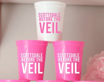 Scottdale Bachelorette | Scottsdale Before the Veil | Scottsdale Bachelorette Cups | Customized Scottsdale Bachelorette Weekend Favors