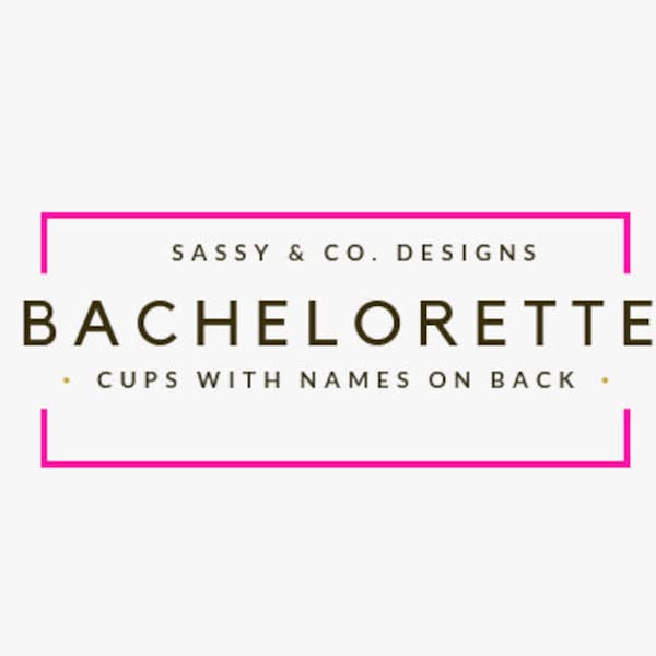 NAMES on BACK Bachelorette Party Cups | Add- On | Names on Back | Add this to Cart |