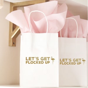 Flamingo Bachelorette Party Gift Bags | Let&#39;s Get Flocked Up | Bachelorette Gift Bags | Bachelorette Bags | Bachelorette Party Favors |