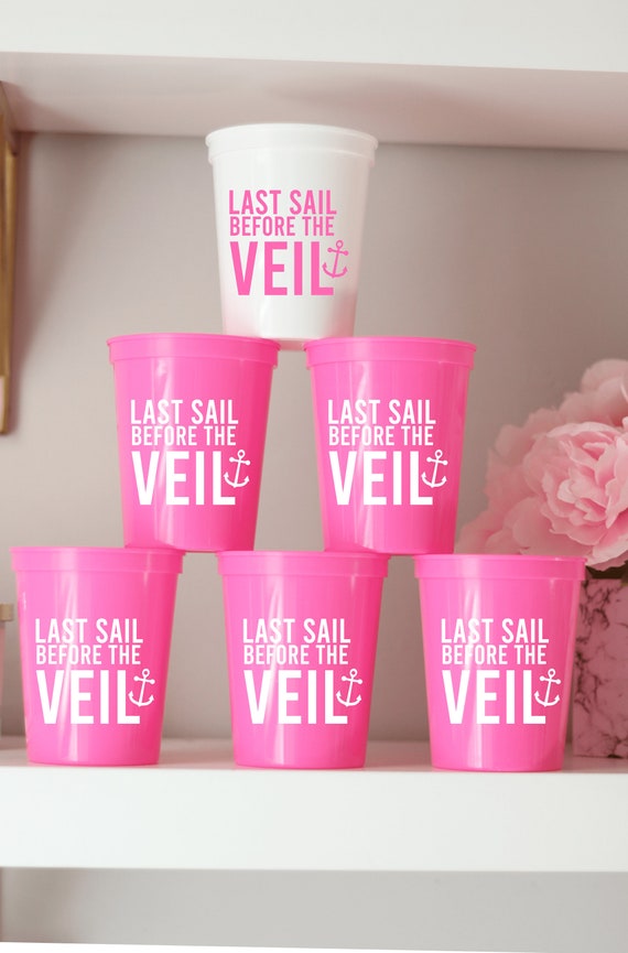 Last Sail Before the Veil Bachelorette | Bachelorette Weekend Favors | Bachelorette Party | Bach Party Cups |Boat Cruise Bachelorette Favors