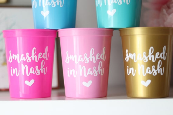 Smashed in Nash | Nashville Bachelorette Party Cups | Bachelorette Party Favors | Bach Party Gifts | Bachelorette Cups | Nash Bash Cups