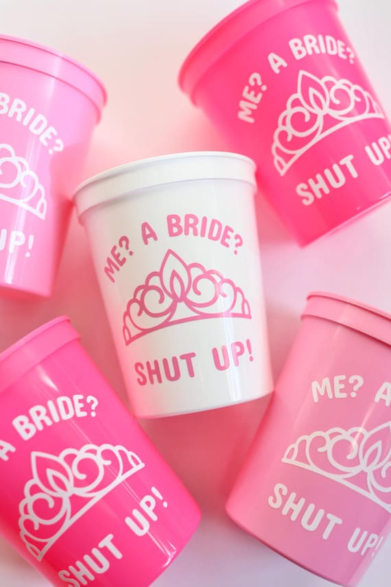 Me? A Bride? Shut up! | Princess Bachelorette | Princess Bachelorette Favors | Princess Movie Bachelorette Cups | Princess Movie Cups